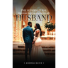 The Supernatural Prayers That Manifested My Husband