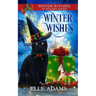 Winter Wishes: A Christmas Paranormal Cozy Mystery