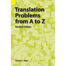 Translation Problems from A to Z