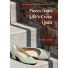 Pieces from Life's Crazy Quilt
