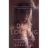 Dark Longing (A Dark Stalker Romance)