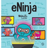 eNinja: A Children's Book About Virtual Learning Practices for Online Student Success