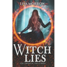 Witch Lies: A Fantasy Young Adult Series