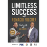 Limitless Success with Romacio Fulcher