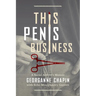 This Penis Business: A Social Activist's Memoir