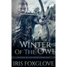 Winter of the Owl: Seasons of the Lukoi Book One