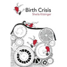 Birth Crisis