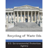 Recycling of Waste Oils