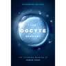 The Oocyte Economy: The Changing Meaning of Human Eggs