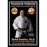Warrior Wisdom: Ageless Wisdom for the Modern Warrior
