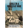 Girls in a World at War