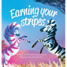 Earning Your Stripes