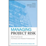 Managing Project Risk: Best Practices for Architects and Related Professionals