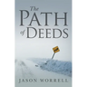 The Path of Deeds