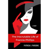 The Inscrutable Life of Frannie Phillips