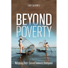 Beyond Poverty: Multiplying Christ-Centered Community Development