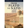 From Plato to NATO: The Idea of the West and Its Opponents