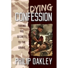 Dying Confession: Taking His Secrets to the Grave