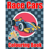 Race Cars Colouring Book: Super Cars Colouring Book for Children