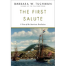 The First Salute: A View of the American Revolution