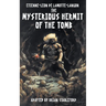 The Mysterious Hermit of the Tomb