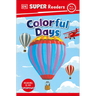 DK Super Readers Pre-Level Colorful Days