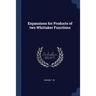 Expansions for Products of two Whittaker Functions