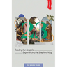 23 Volume 2: Reading the Gospels. Experiencing the Shepherd King: The Middle Years