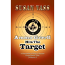 Ammo Grrrll Hits The Target: A Humorist's Friday Columns From Power Line (Volume 1)