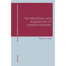 The Perception and Acquisition of Chinese Polysemy