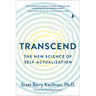Transcend: The New Science of Self-Actualization