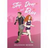 Stop Drop and Run