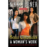 A Woman's Work: Street Chronicles: Stories