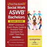 Social Work ASWB Bachelors Exam Guide: Bsw Licensure Exam Study Guide and Practice Test Questions for Lsw Test Prep [2nd Edition]
