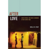 After Love: Queer Intimacy and Erotic Economies in Post-Soviet Cuba