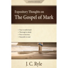 Expository Thoughts on the Gospel of Mark: A Commentary