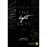 How The Light Gets In