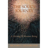 The Soul's Journey: A History of Human Being