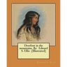 Deerfoot in the mountains. By: Edward S. Ellis (Illustrated)