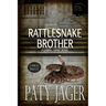 Rattlesnake Brother Large Print: Gabriel Hawke Novel