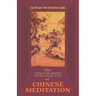 Secrets of Chinese Meditation: Self-Cultivation by Mind Control as Taught in the Ch'an, Mahayana and Taoist Schools in China