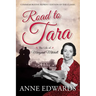 Road to Tara: The Life of Margaret Mitchell