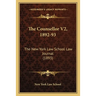 The Counsellor V2, 1892-93: The New York Law School Law Journal (1893)