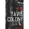 The Tavie Colony on the Bayou