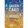 Immigration Stories from Upstate New York High Schools: Green Card Youth Voices