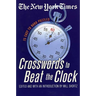 The New York Times Crosswords to Beat the Clock: 75 Easy to Hard Puzzles
