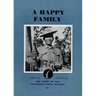 A Happy Family: The Story of the Twentieth Indian Division, April 1942-August 1945