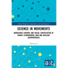 Science in Movements: Knowledge Control and Social Contestation in China's Hydropower, GMO and Nuclear Controversies