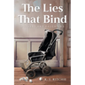The Lies That Bind: Mothers and Daughters
