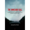 The Unheard Call
